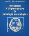 Prof. Dr. Stefania Kory Calomfirescu - Investigatii complementare in patologia neurologica